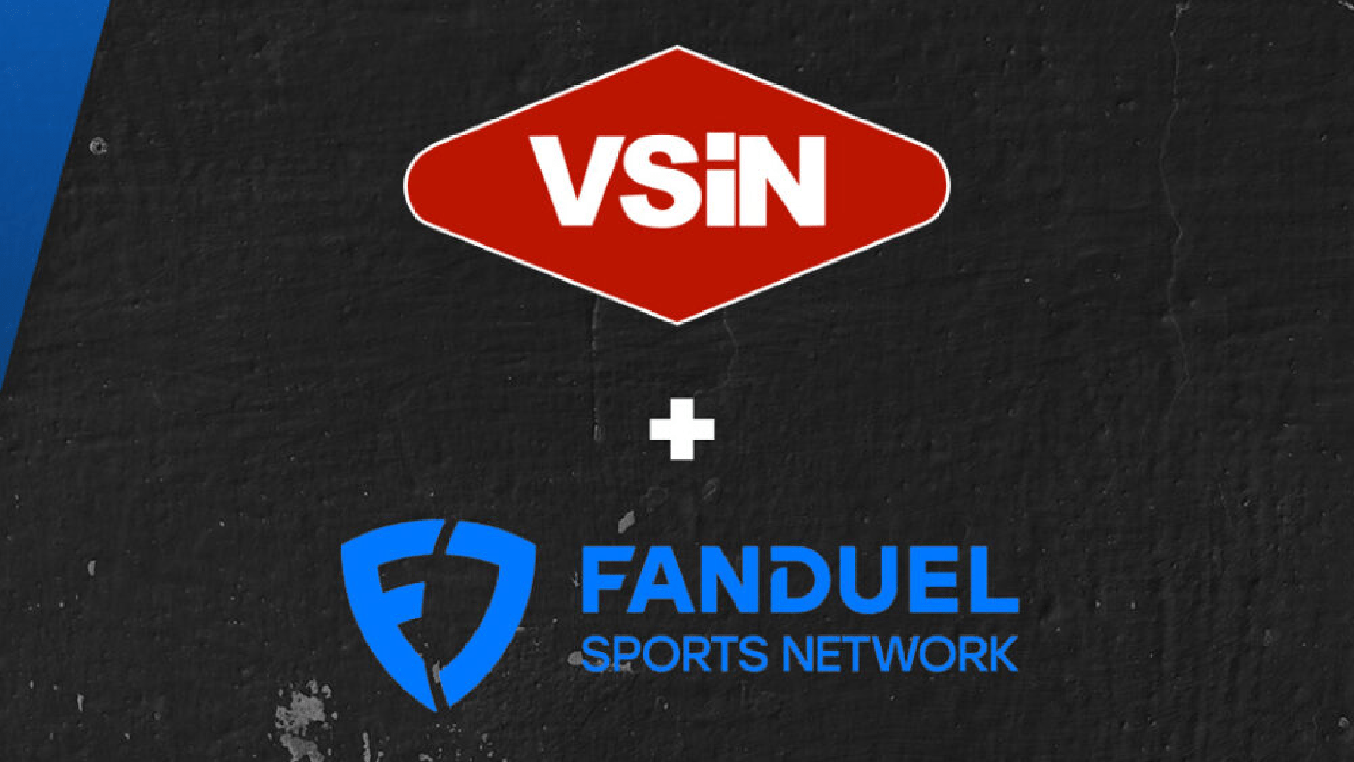FanDuel Sports Network and VSiN Join Forces